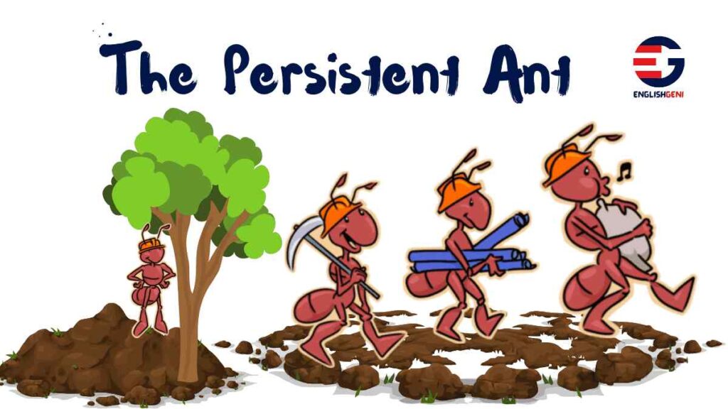 The Persistent Ant, a 10 Lines Short Stories with Moral and a Kid Quiz