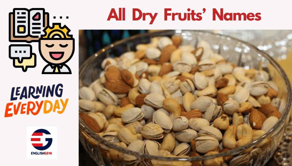 Dry Fruits Names to learn with images.