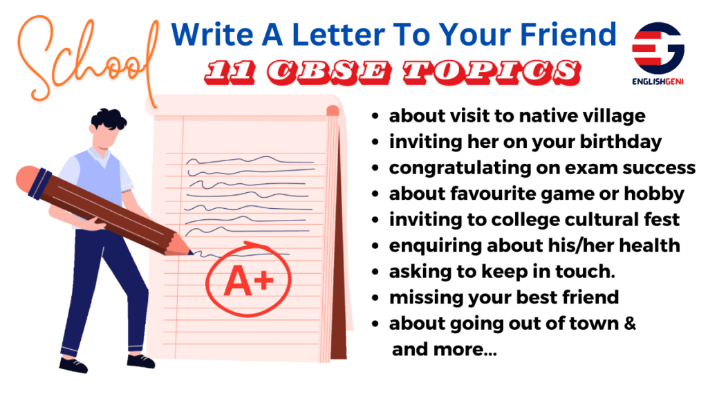 Write A Letter To Your Friend School Task with 11 Topics