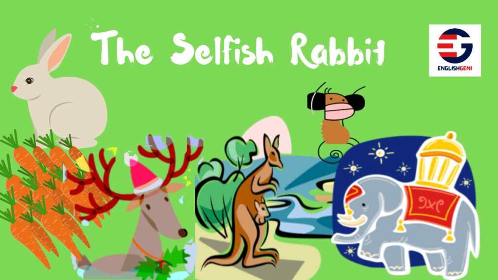 The Selfish Rabbit, a part of ten 5 Lines Short Stories with Moral and Quiz